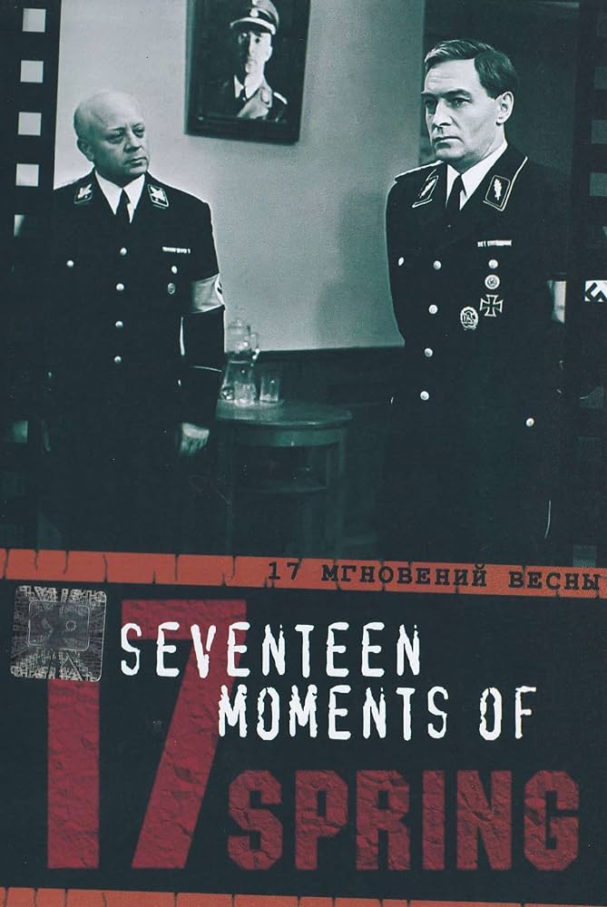 Seventeen Moments in Spring (The Himmler Ploy)