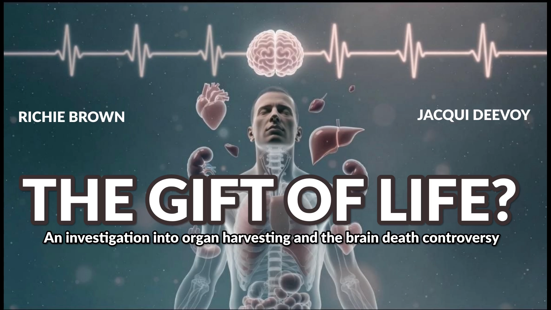 The Gift Of Life? Documentary